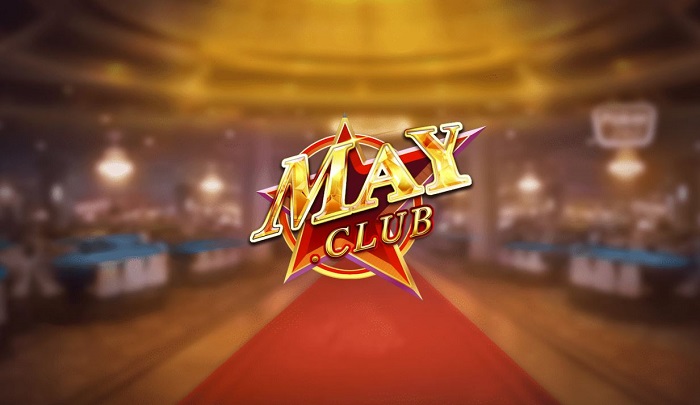 May club - Cổng game bài đổi thưởng chất lượng của thị trường game Việt
