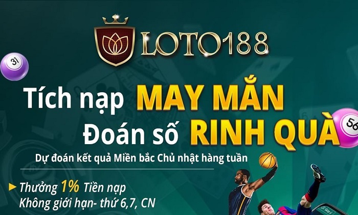 Loto188 đỉnh cao của lô tô đẳng cấp của xổ số