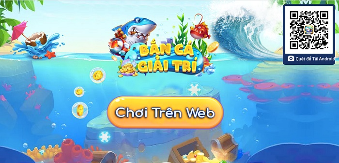 Bắn Cá Giải Trí | Tải Bắn Cá Giải Trí APK IOS mới nhất | Đánh giá game