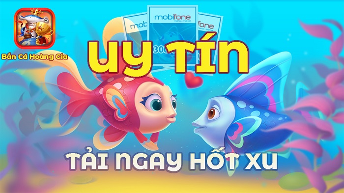 Bắn cá Hoàng Gia | Tải Bắn cá Hoàng Gia APK IOS mới nhất | Đánh giá game
