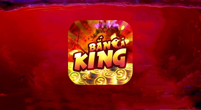 Bắn Cá King | Tải Bắn Cá King APK IOS mới nhất | Đánh giá game