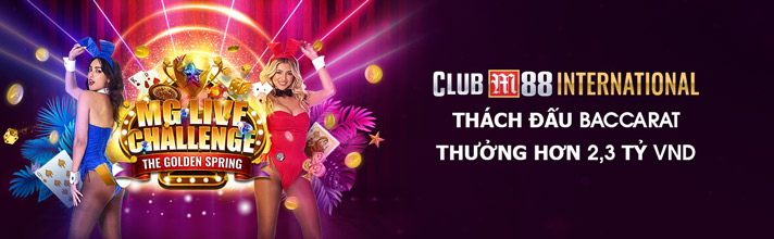 Thách Đấu Baccarat Thưởng Hơn 2,3 Tỷ VND M88