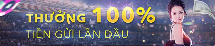 Khuyến Mãi Gửi Lần Đầu Thưởng 100% nhà cái K8