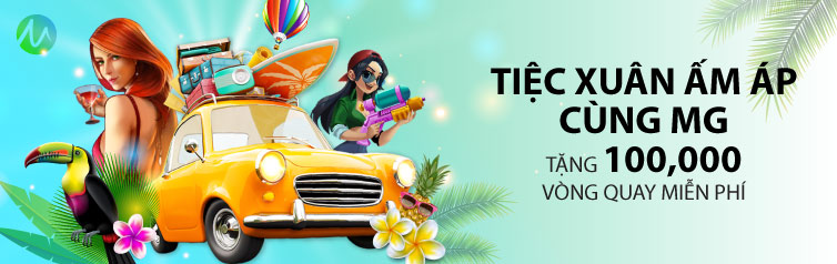 Tiệc Xuân Ấm Áp Tặng 100.000 Lượt Quay cmd 368