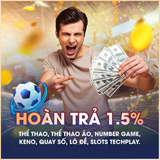 Hoàn Trả Cược 1,5%