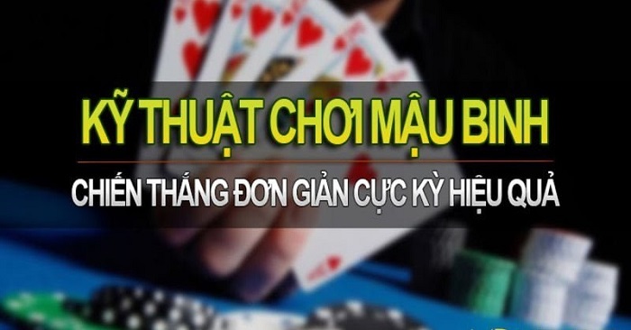Mẹo hay khi chơi Mậu Binh dễ dàng giành chiến thắng